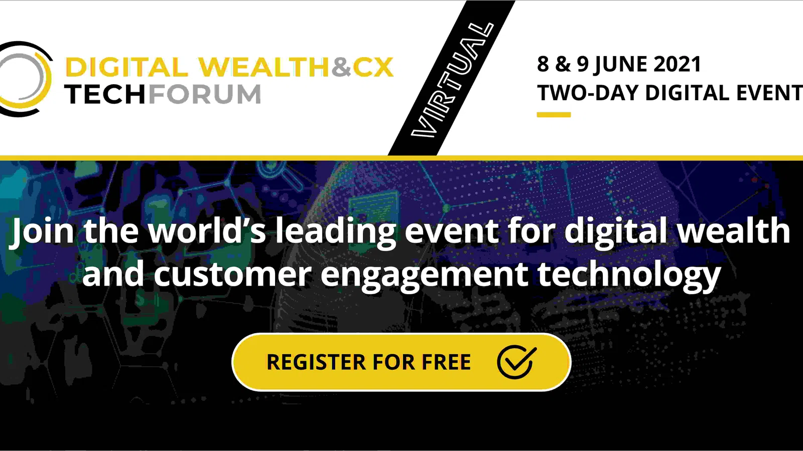 Digital Wealth & CX Tech Forum